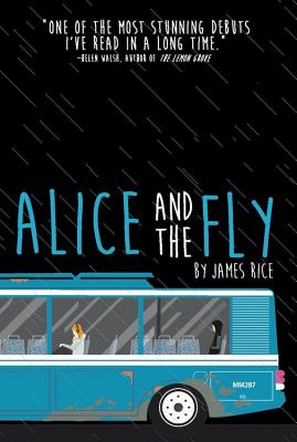 Alice and the Fly - Rice, James