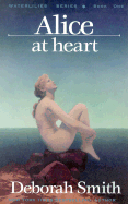 Alice at Heart