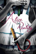 Alice in Reality