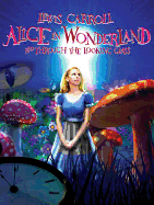 Alice in Wonderland and Through the Looking Glass