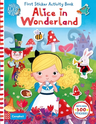 Alice in Wonderland: First Sticker Activity Book - 