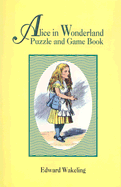 Alice in Wonderland Puzzle and Gamebook