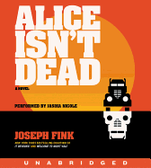 Alice Isn't Dead CD