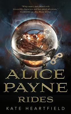 Alice Payne Rides - Heartfield, Kate