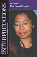 Alice Walker's the Color Purple - Bloom, Harold, and Walker, Alice (Editor)
