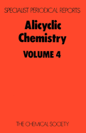Alicyclic Chemistry: Volume 4