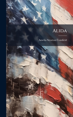 Alida - Comfield, Amelia Stratton