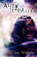 Alien Embassy - Watson, Ian