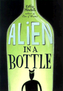 Alien in a Bottle