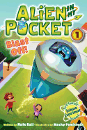 Alien in My Pocket: Blast Off!