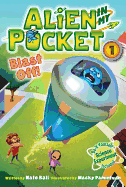 Alien In My Pocket: Blast Off!