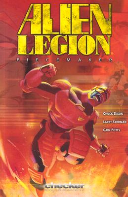 Alien Legion: Piecemaker - Dixon, Chuck, and Potts, Carl