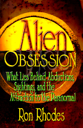 Alien Obsession - Rhodes, Ron, Dr.