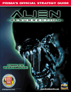Alien Resurrection: Prima's Official Strategy Guide - Androvich, Mark, and Dimension Publishing, and Prima Publishing (Creator)