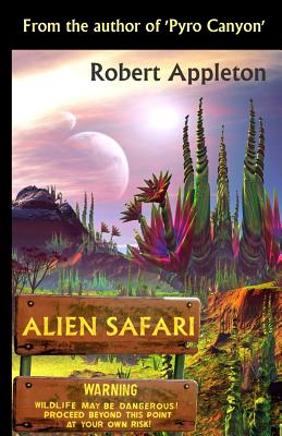 Alien Safari - Appleton, Robert