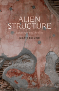 Alien Structure: Language and Reality