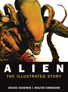 Alien - The Illustrated Story (Original Art Signed Edition)