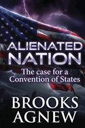 Alienated Nation: The New Quest for Liberty