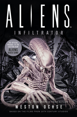 Aliens: Infiltrator - Ochse, Weston