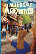 Aliens of Agowadi