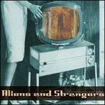 Aliens & Strangers