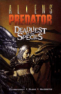 Aliens Vs. Predator: Deadliest of the Species