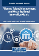 Aligning Talent Management and Organizational Innovation Goals