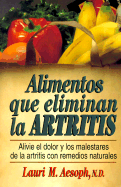 Alimentos Que Eliminan la Artritis