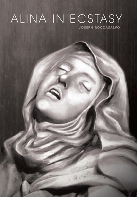Alina in Ecstasy - Roccasalvo, Joseph