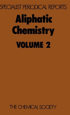 Aliphatic Chemistry: Volume 2 - Parker, W (Editor)