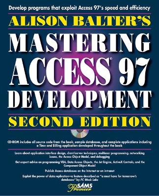 Alison Balter's Mastering Access 97 Development - Balter, Alison