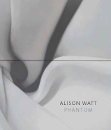 Alison Watt: Phantom