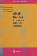 Alkali Halides: A Handbook of Physical Properties