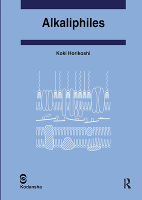 Alkaliphiles - Horikoshi, Koki