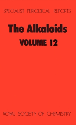 Alkaloids: Volume 12 - Grundon, M F (Editor)