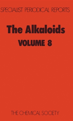 Alkaloids: Volume 8 - Grundon, M F (Editor)