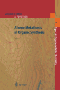 Alkene Metathesis in Organic Synthesis
