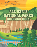 All 63 U.S. National Parks Coloring Book