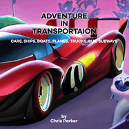 All aboard for an adventure in transportation