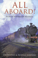 All Aboard: Tales of Australian Railways
