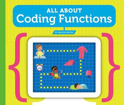 All about Coding Functions - Jaycox, Jaclyn