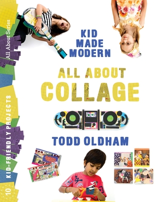 All About Collage - Oldham, Todd