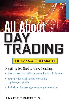 All about Day Trading - Bernstein, Jake