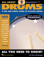 All about Drums: A Fun and Simple Guide to Playing Drums