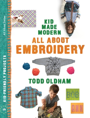 All about Embroidery - Oldham, Todd