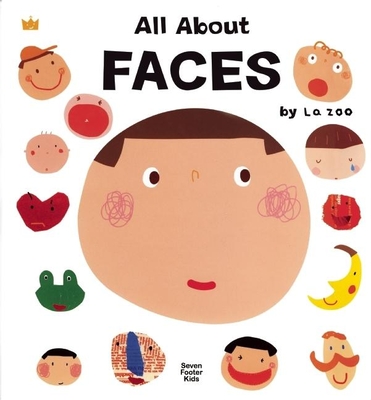 All about Faces - Zoo, La, and Miyakoshi, Junko (Translated by)