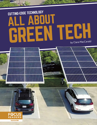 All About Green Tech - MacCarald, Clara