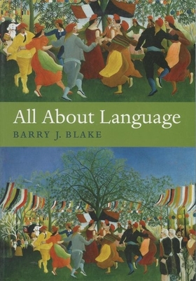 All about Language: A Guide - Blake, Barry J