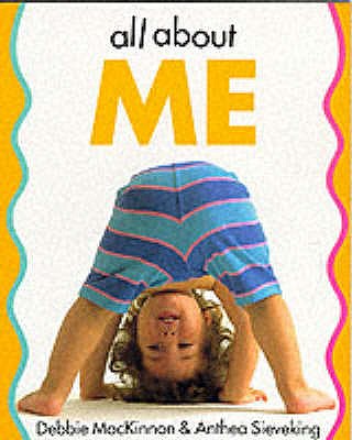 All About Me - MacKinnon, Debbie, and Sieveking, Anthea (Photographer)