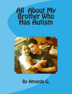 All About My Brother Who Has Autism